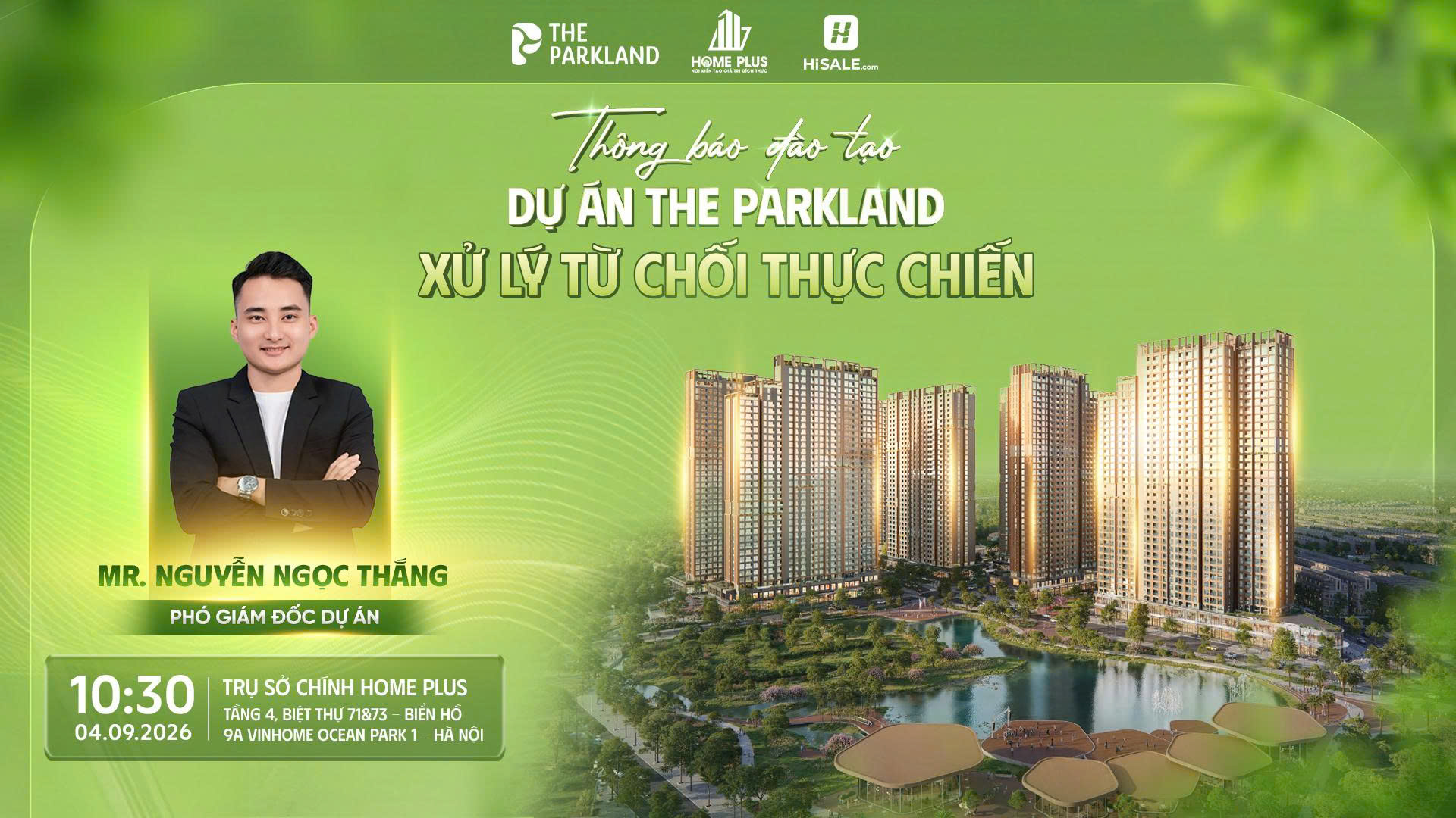 🚀 THÔNG BÁO ĐÀO TẠO DỰ ÁN THE PARKLAND 🚀  XỬ LÝ TỪ CHỐI THỰC CHIẾN