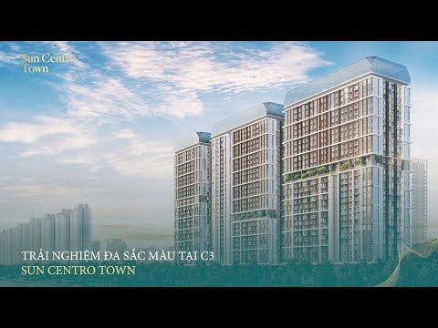 Sun Centro Town | Trải nghiệm đa sắc màu tại C3 | 11.2025
