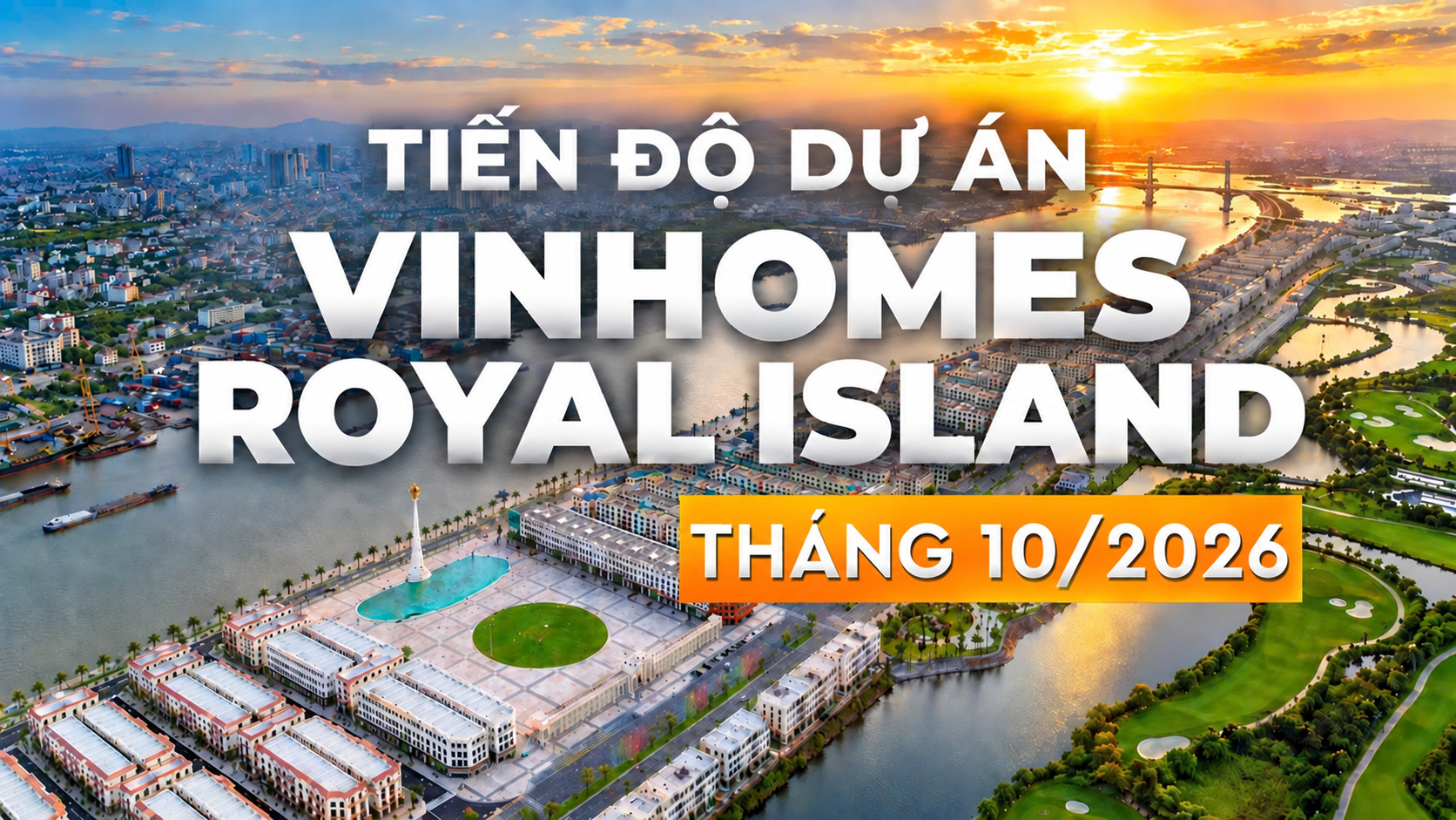 TOÀN CẢNH VINHOMES ROYAL ISLAND