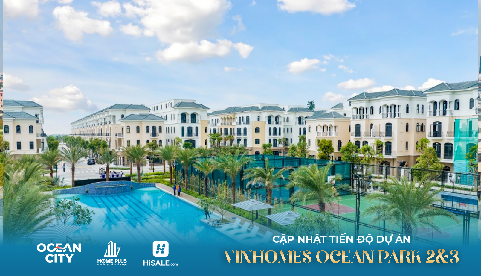 TIẾN ĐỘ DỰ ÁN VINHOME OCEAN PARK 2&3 - OCEAN CITY THÁNG 9 - 2026