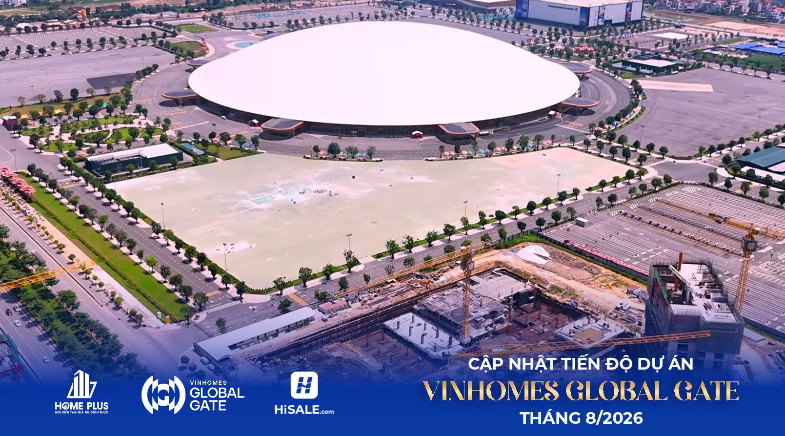 Tiến độ Global Gate Cổ Loa tháng 8/2026