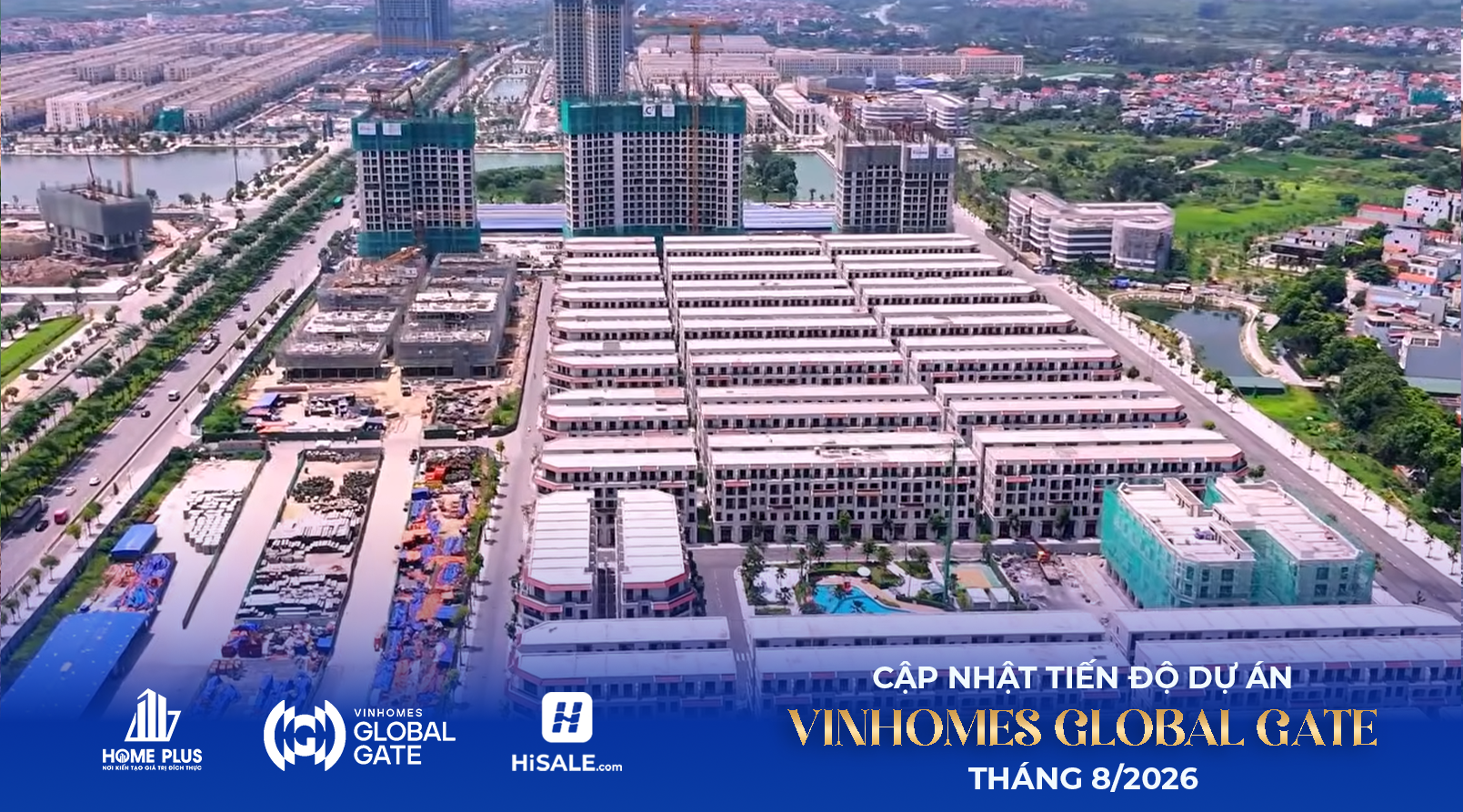 Tiến độ Global Gate Cổ Loa tháng 8/2026