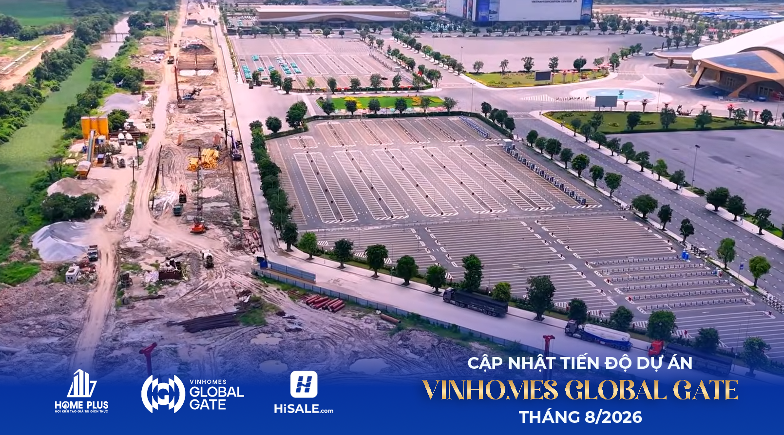 Tiến độ Global Gate Cổ Loa tháng 8/2026