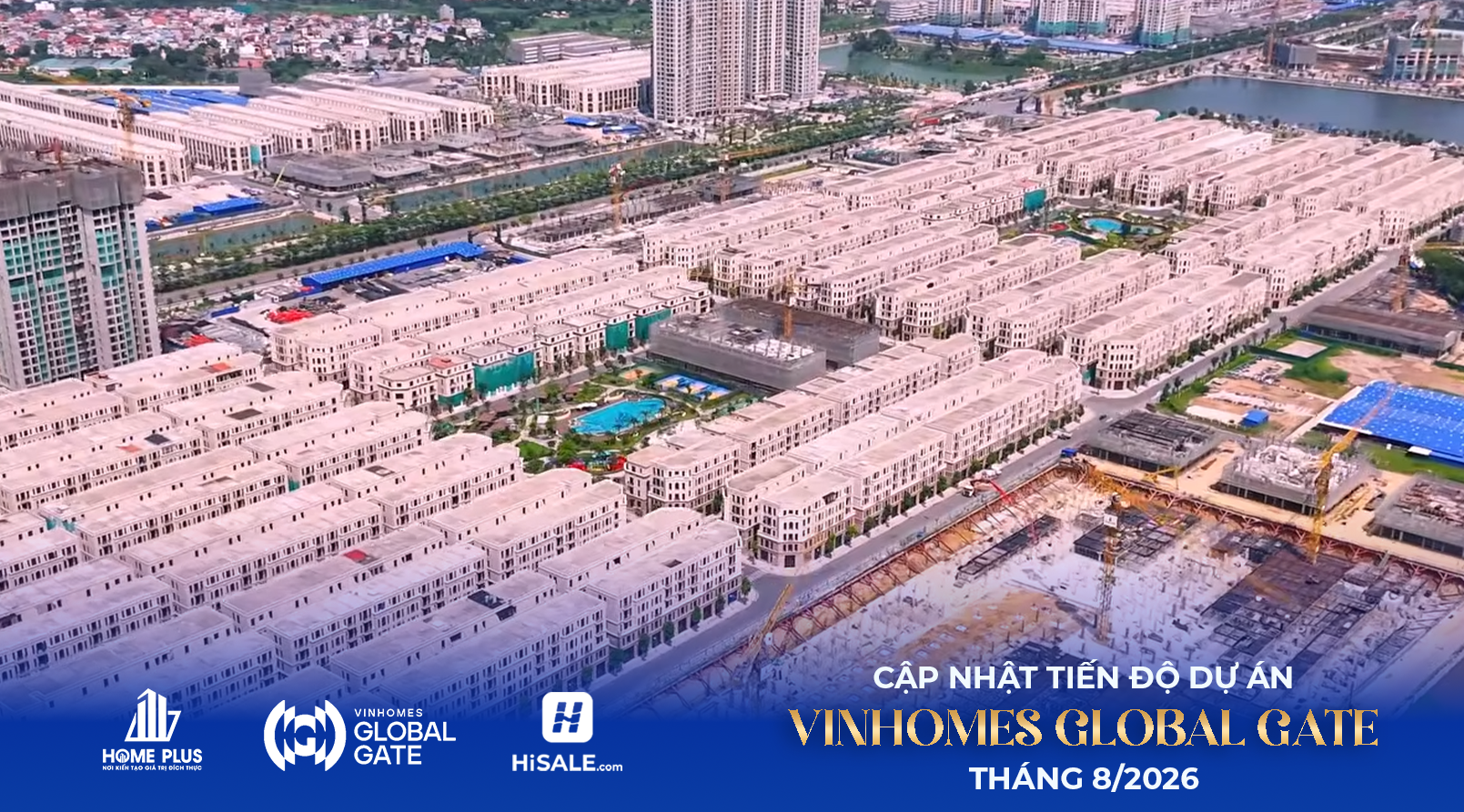Tiến độ Global Gate Cổ Loa tháng 8/2026