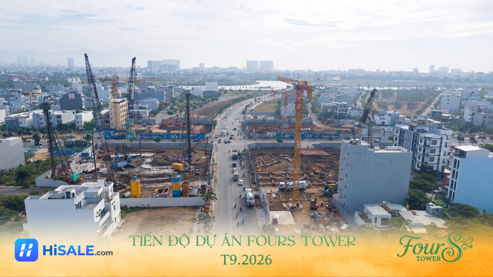 TIẾN ĐỘ DỰ ÁN FOURS TOWER T9/2026