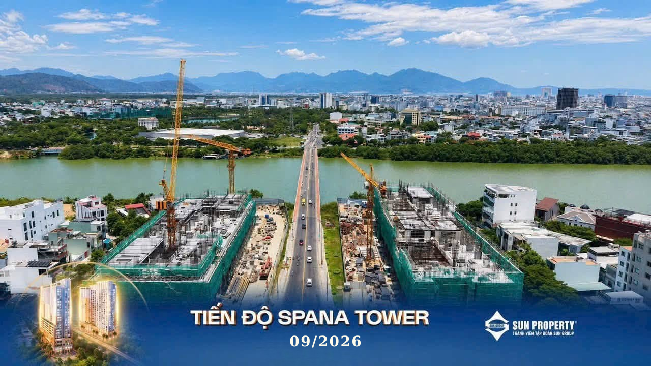 TIẾN ĐỘ DỰ ÁN SPANA TOWER T9/2026