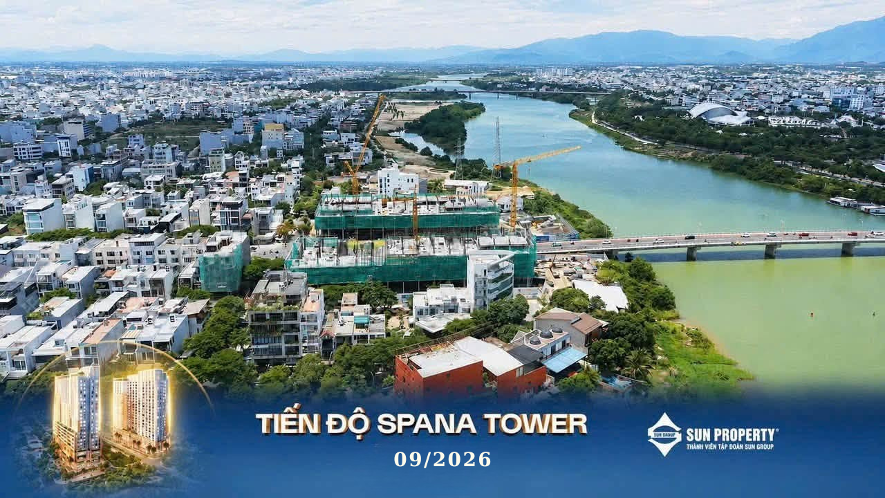 TIẾN ĐỘ DỰ ÁN SPANA TOWER T9/2026