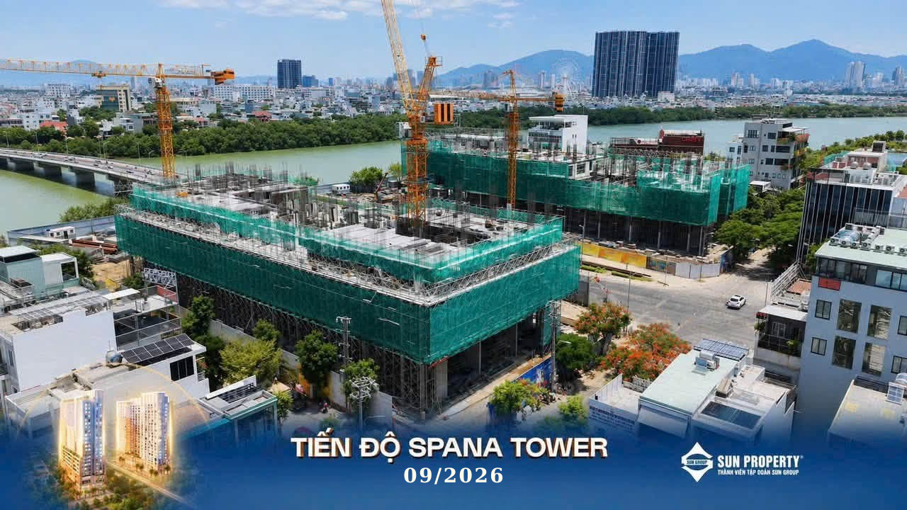 TIẾN ĐỘ DỰ ÁN SPANA TOWER T9/2026
