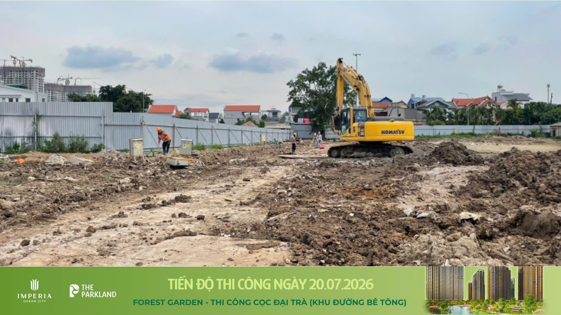 Công trường The Parkland 20/7/2026