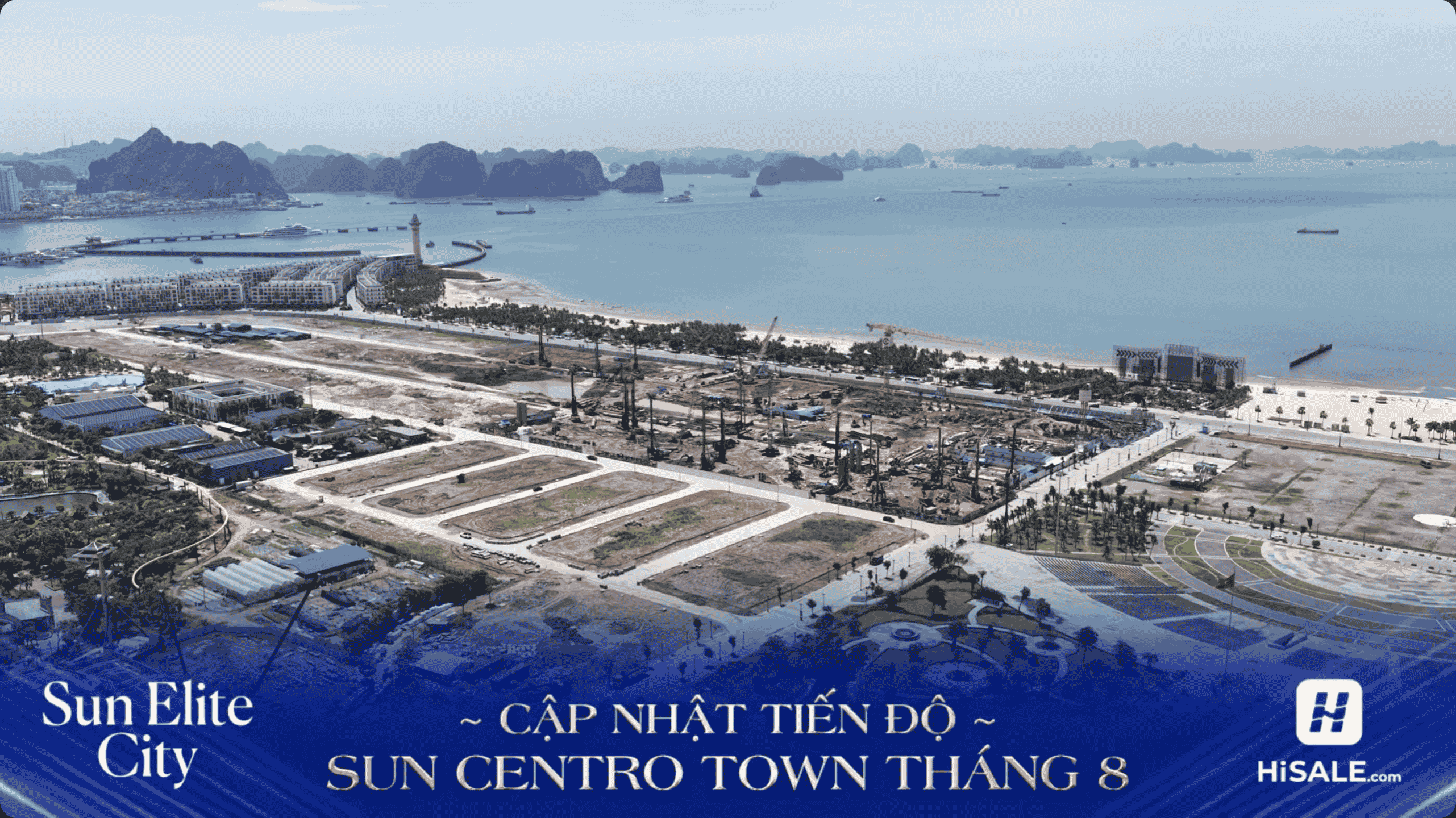 CẬP NHẬT TIẾN ĐỘ DỰ ÁN SUN CENTRO TOWN THÁNG 8