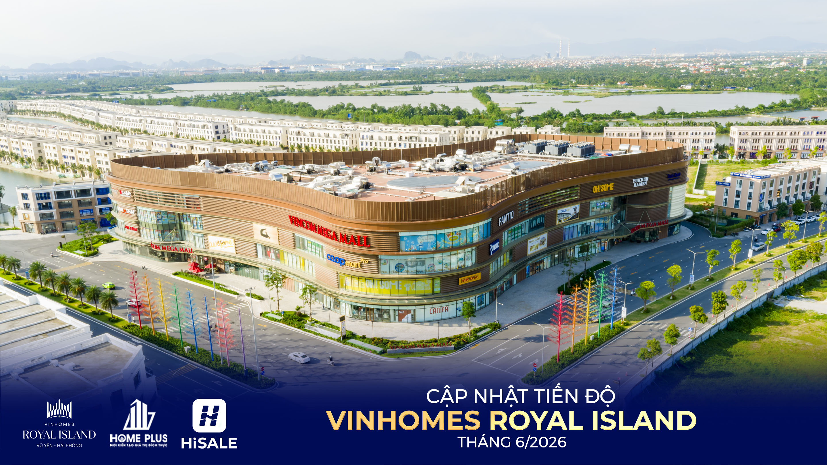 TIẾN ĐỘ DỰ ÁN VINHOMES ROYAL ISLAND T6/2026