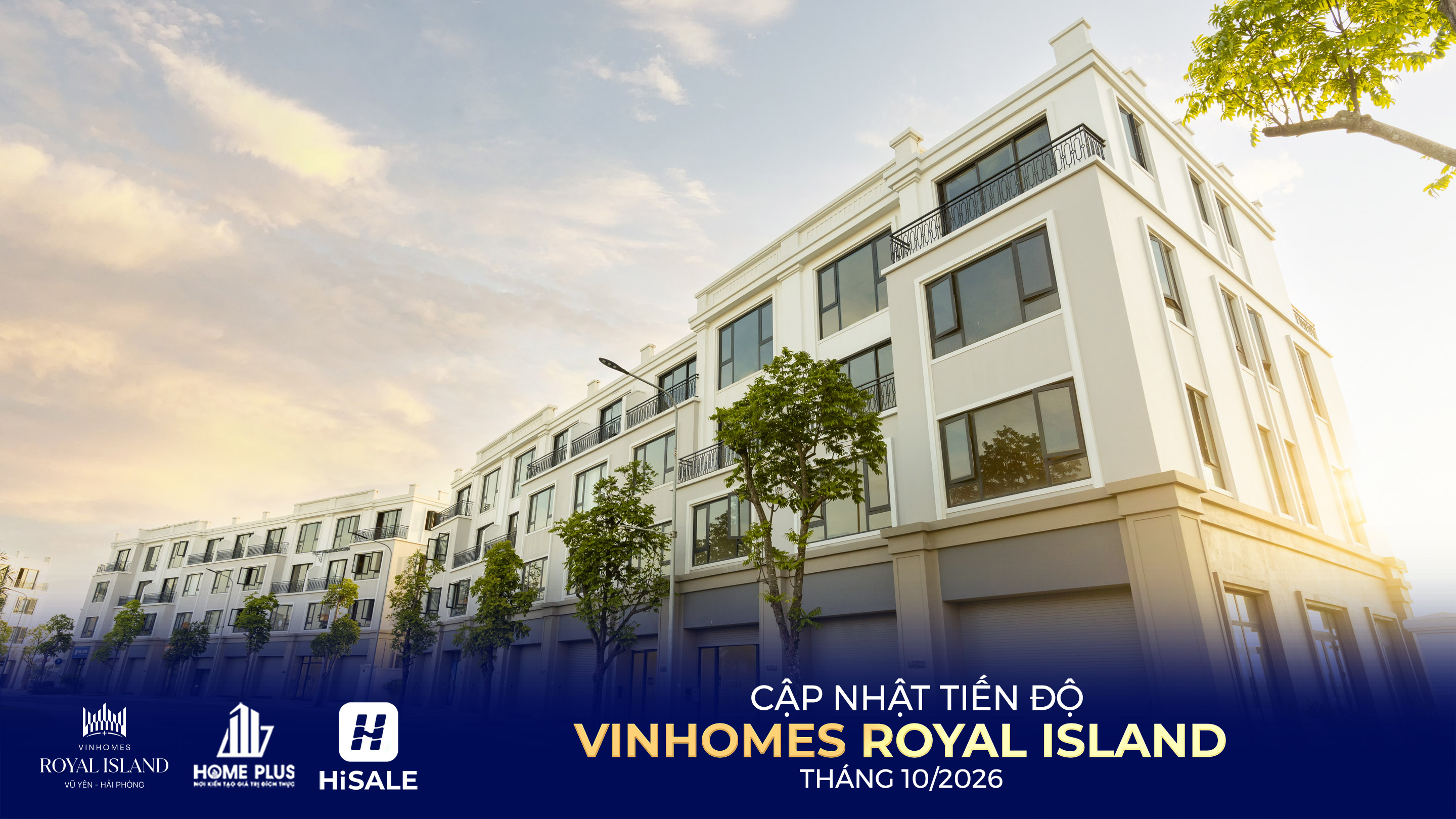 TIẾN ĐỘ DỰ ÁN VINHOMES ROYAL ISLAND 10/2026