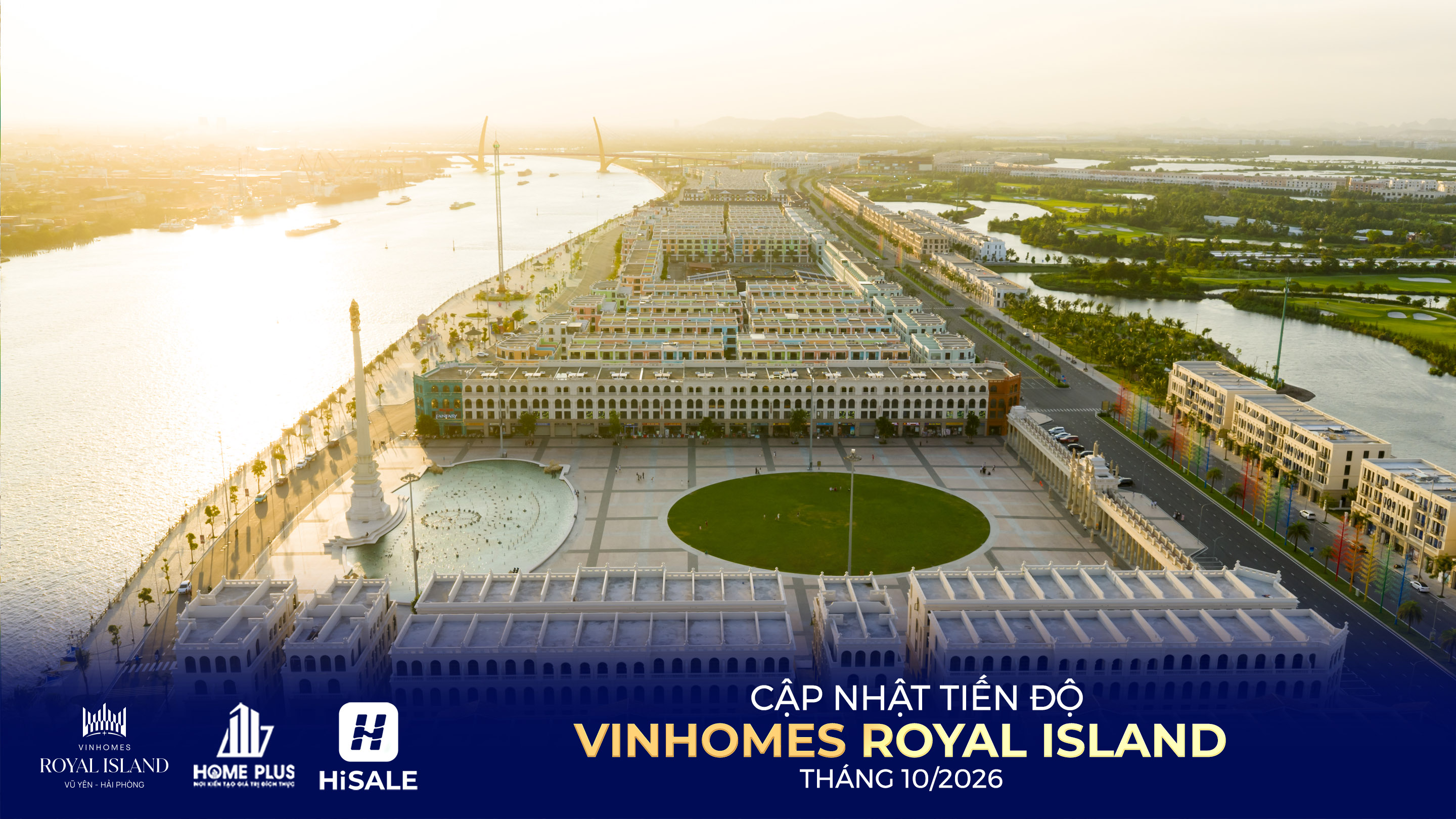 TIẾN ĐỘ DỰ ÁN VINHOMES ROYAL ISLAND 10/2026
