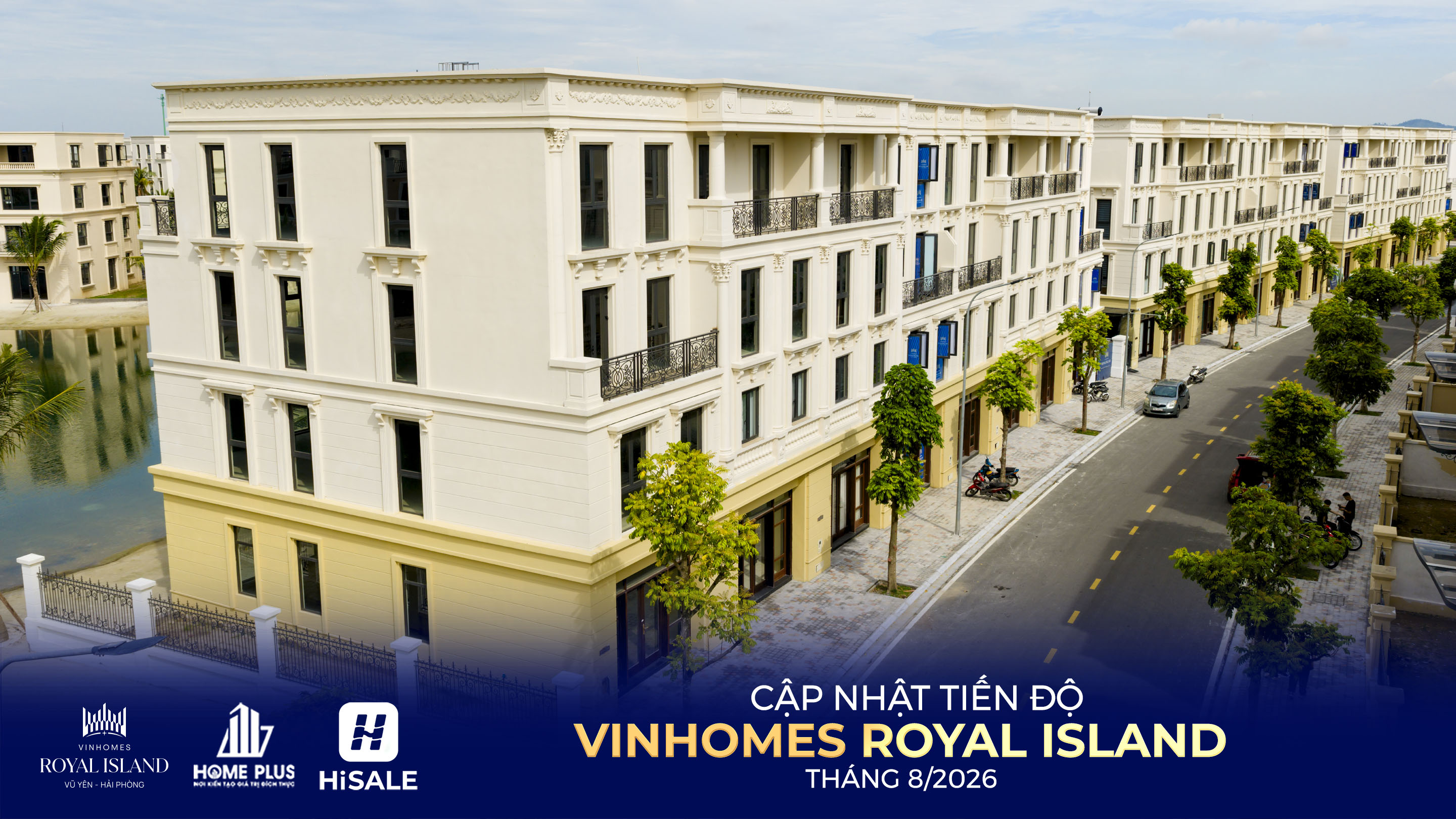 TIẾN ĐỘ DỰ ÁN VINHOMES ROYAL ISLAND T8/2026