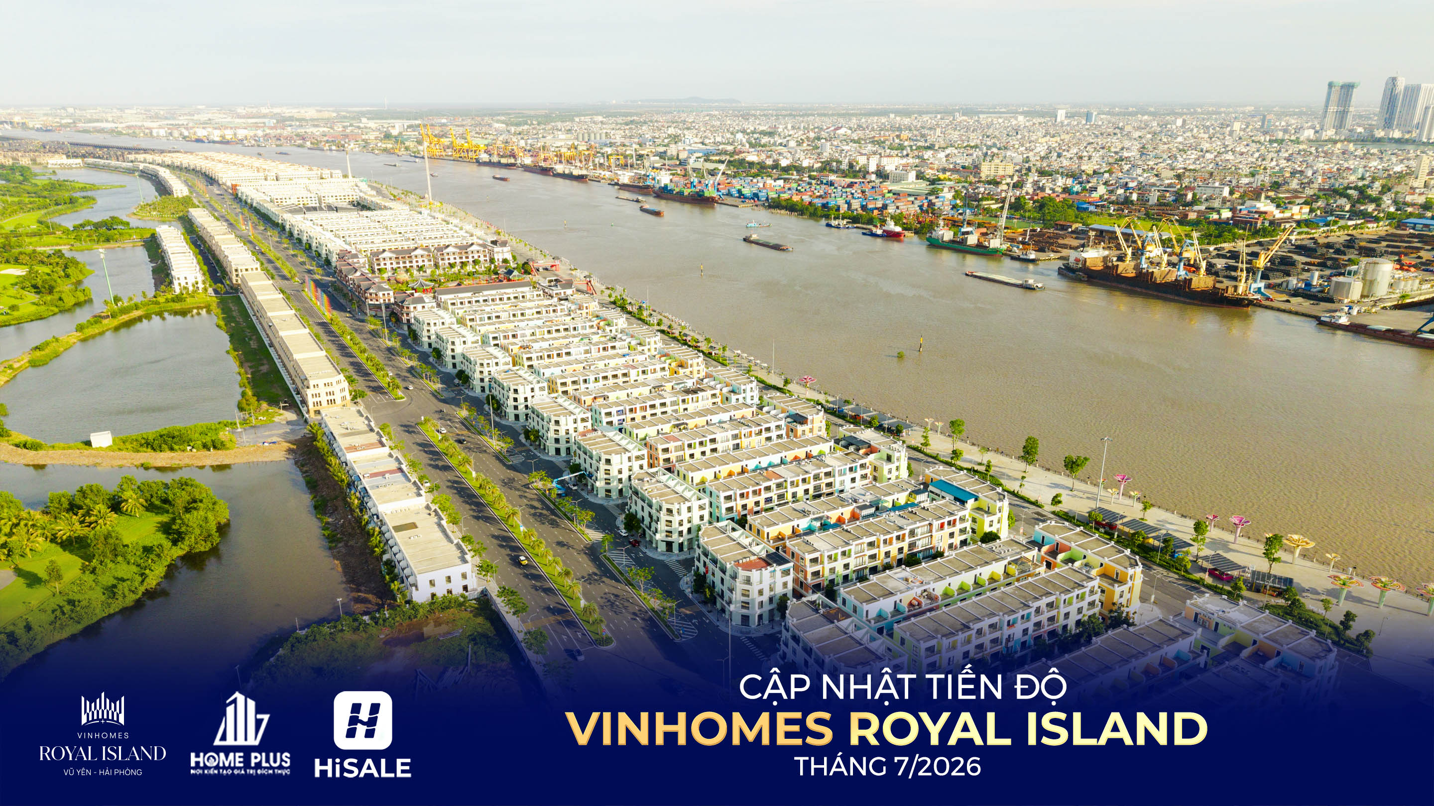 TIẾN ĐỘ DỰ ÁN VINHOMES ROYAL ISLAND T7/2026