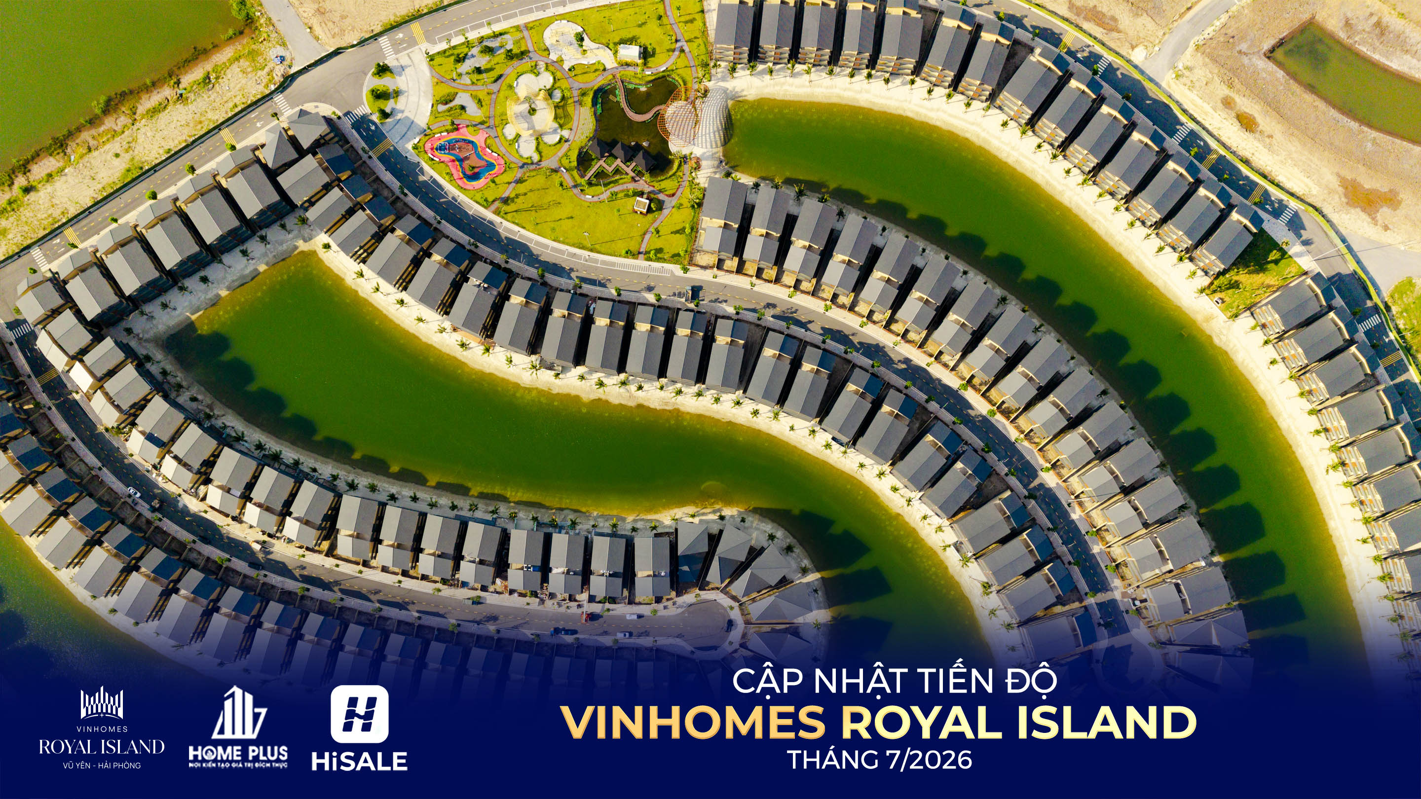 TIẾN ĐỘ DỰ ÁN VINHOMES ROYAL ISLAND T7/2026