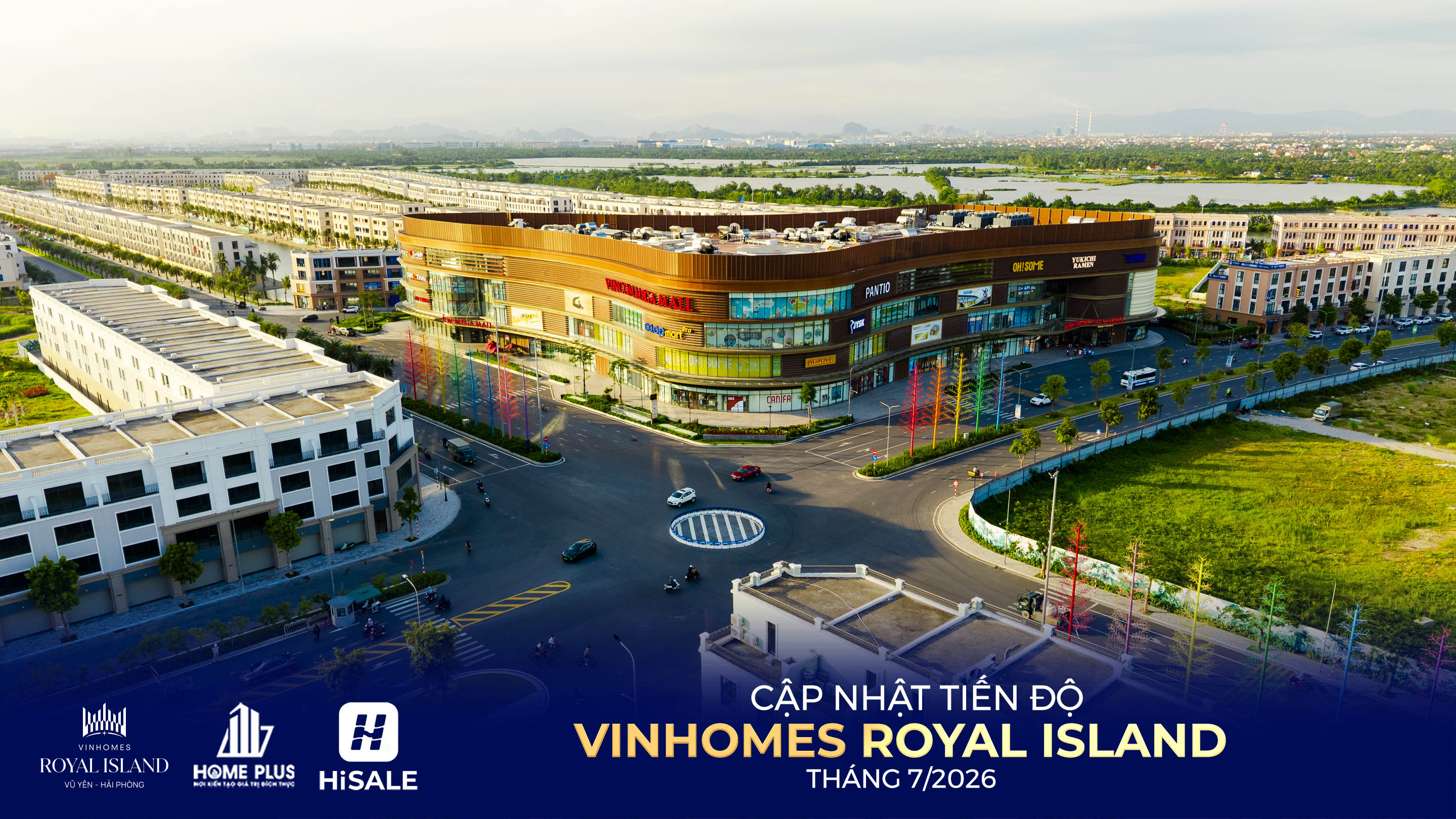TIẾN ĐỘ DỰ ÁN VINHOMES ROYAL ISLAND T7/2026