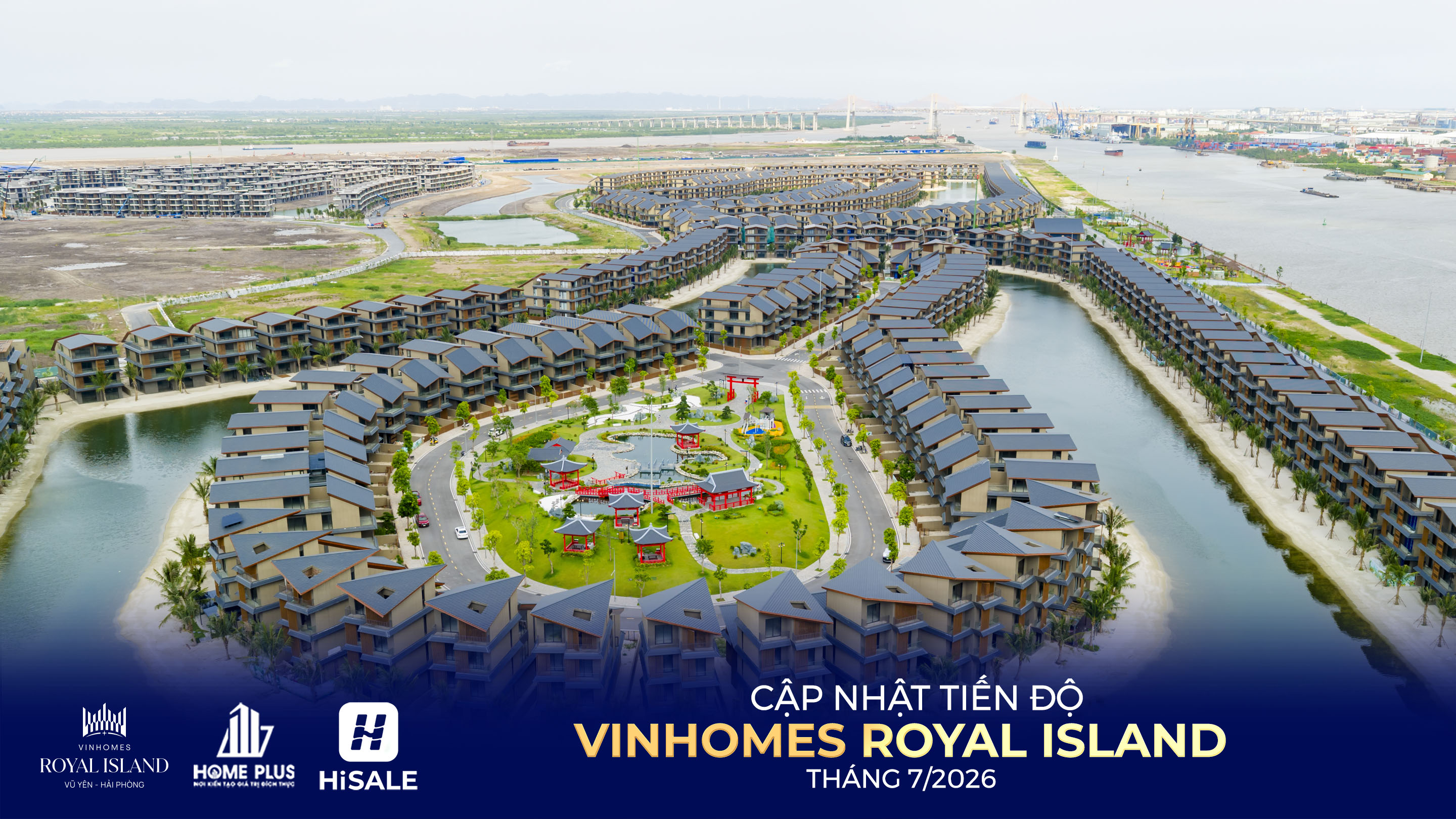 TIẾN ĐỘ DỰ ÁN VINHOMES ROYAL ISLAND T7/2026