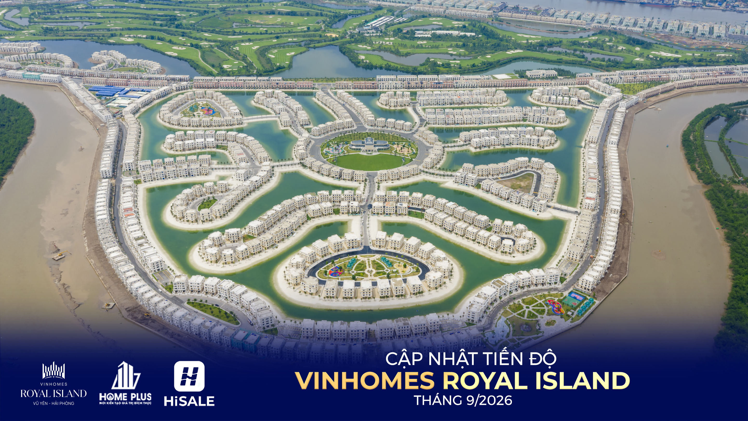 TIẾN ĐỘ DỰ ÁN VINHOMES ROYAL ISLAND T9/2026