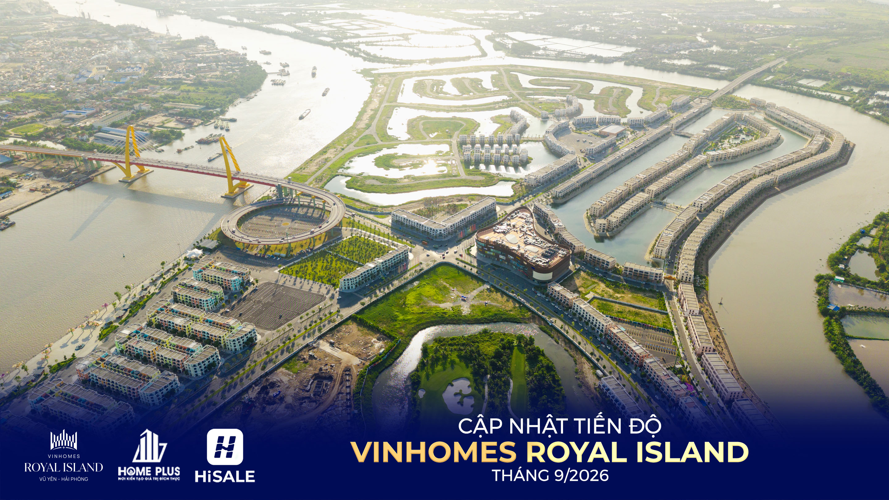 TIẾN ĐỘ DỰ ÁN VINHOMES ROYAL ISLAND T9/2026