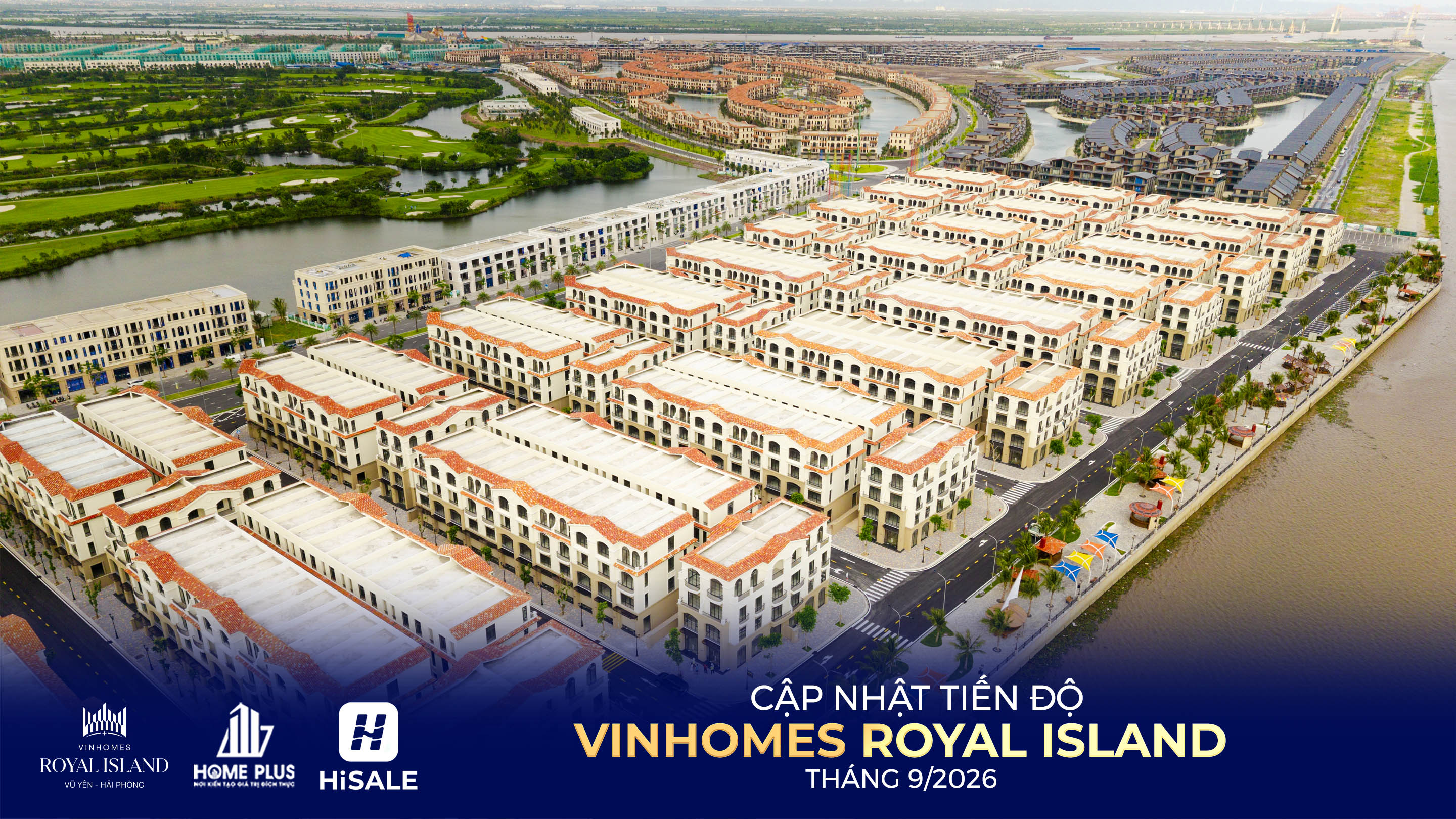 TIẾN ĐỘ DỰ ÁN VINHOMES ROYAL ISLAND T9/2026