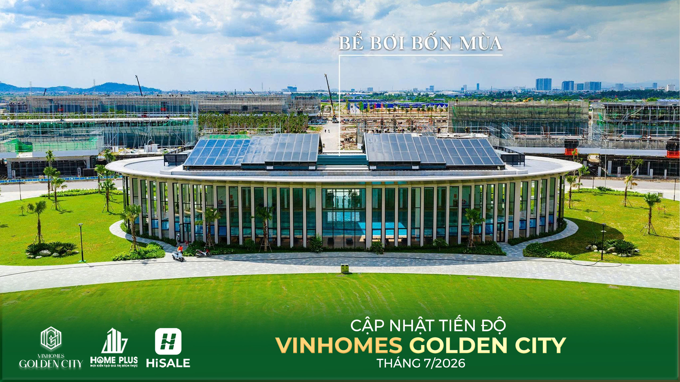 TIẾN ĐỘ DỰ ÁN VINHOMES GOLDEN CITY T7.2026