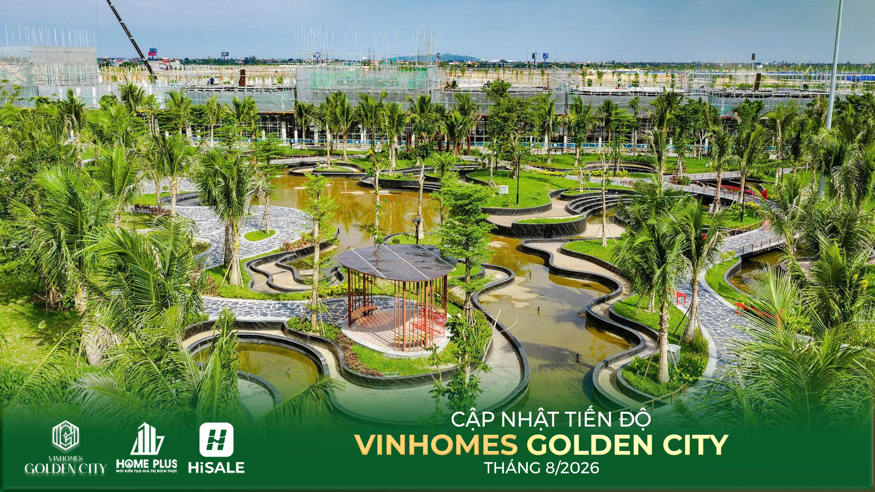 TIẾN ĐỘ DỰ ÁN VINHOMES GOLDEN CITY T8.2026