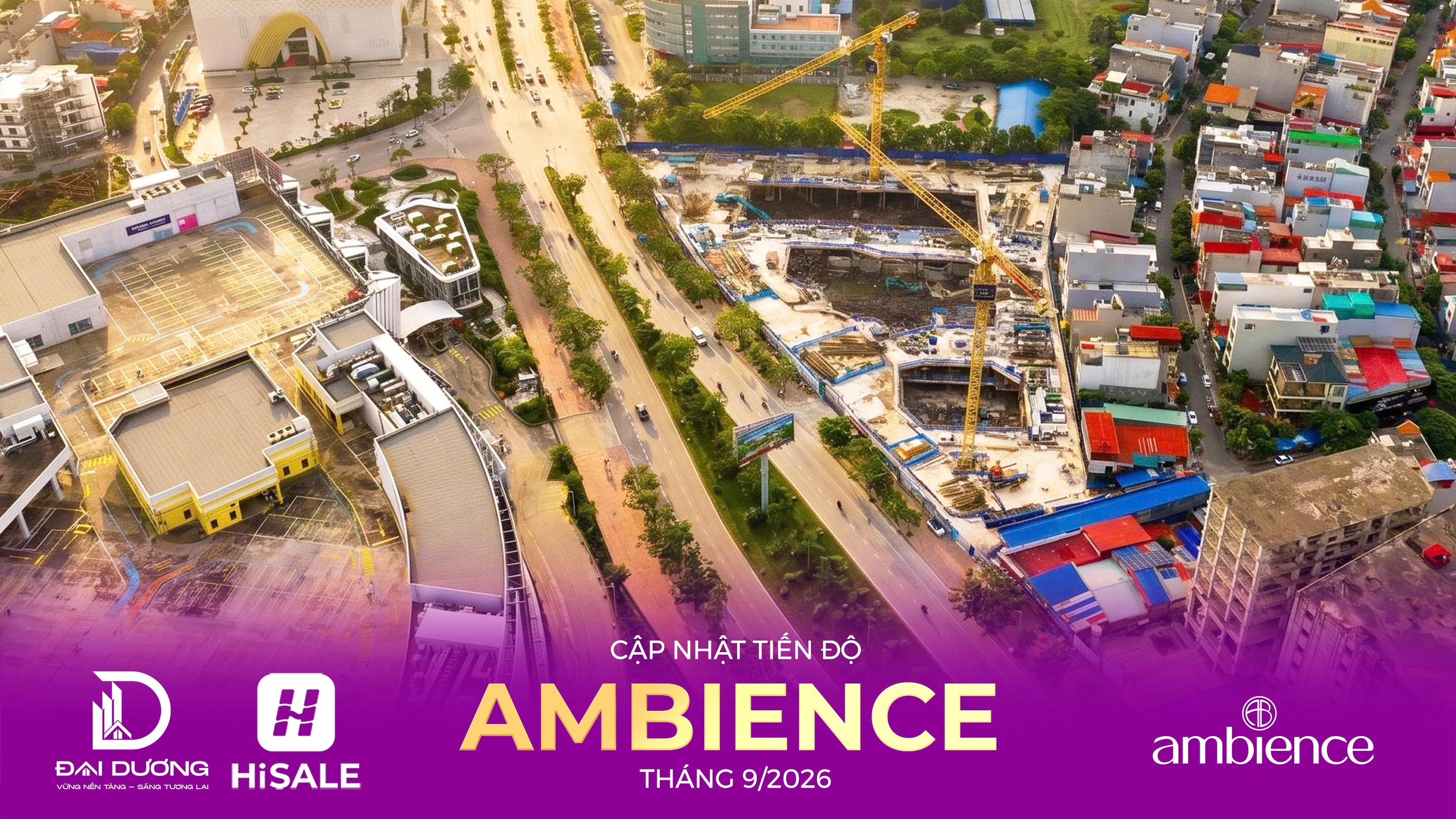 CẬP NHẬT TIẾN ĐỘ THÁNG 9/2026 DỰ ÁN AMBIENCE