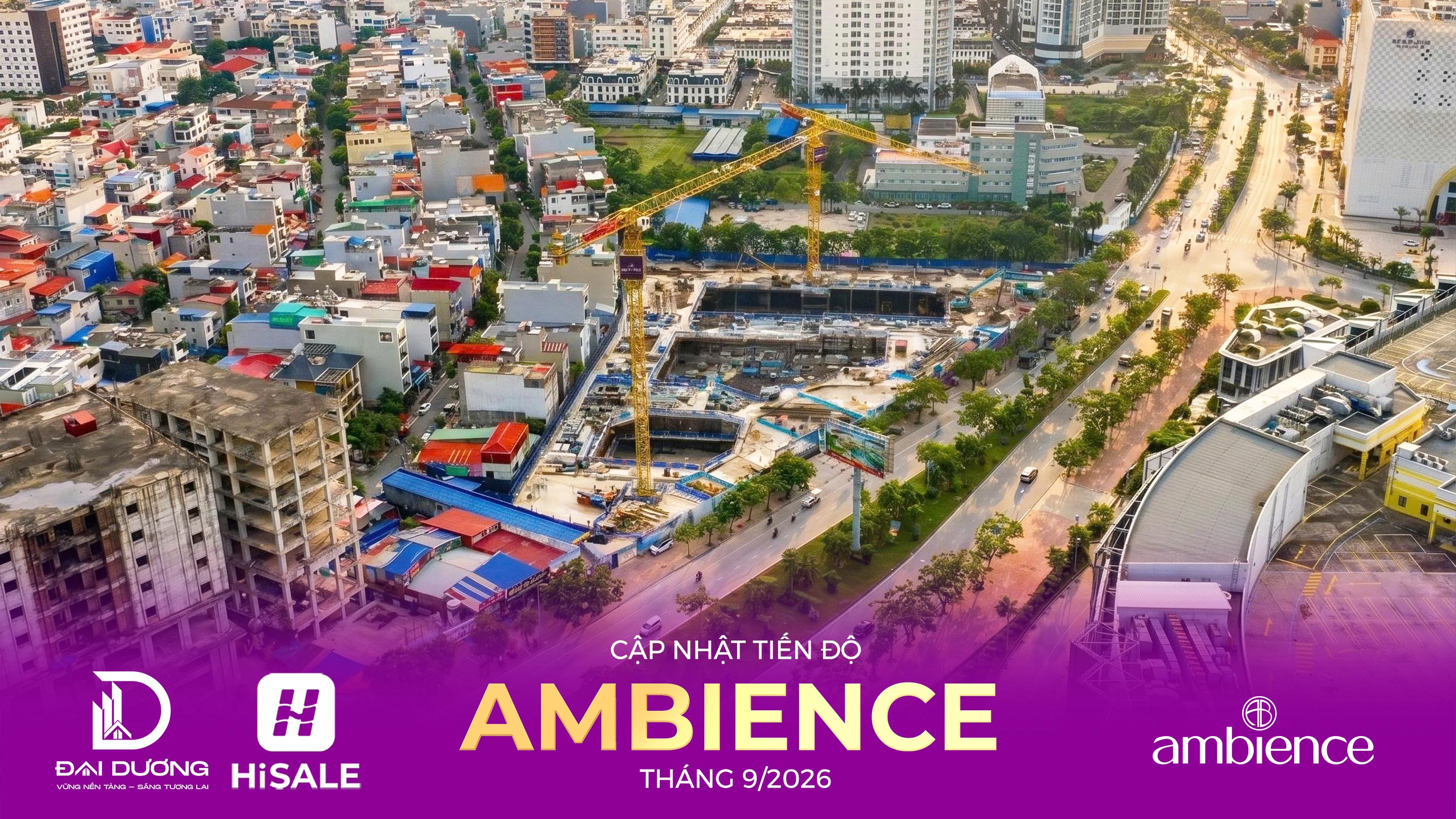 CẬP NHẬT TIẾN ĐỘ THÁNG 9/2026 DỰ ÁN AMBIENCE