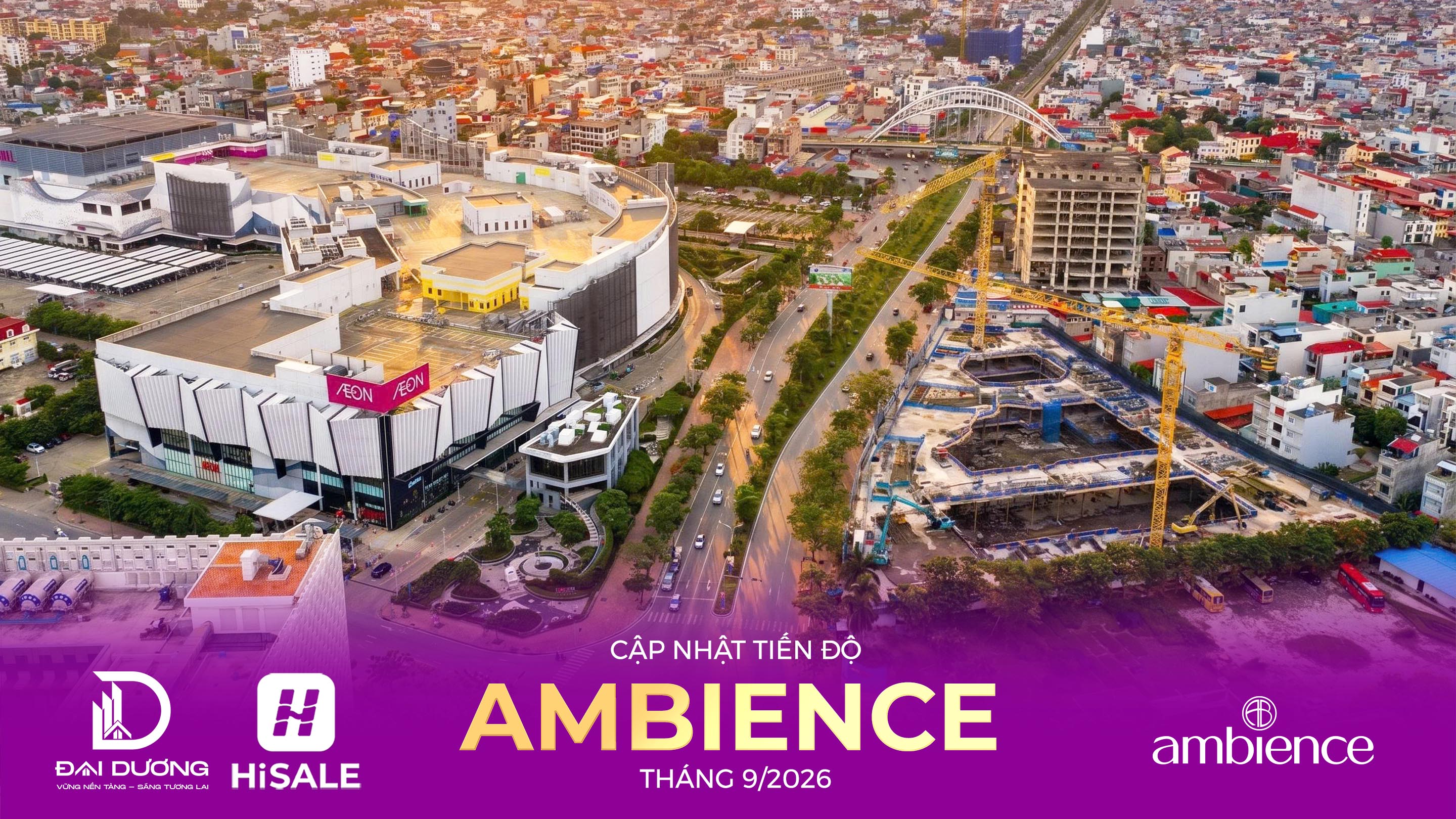 CẬP NHẬT TIẾN ĐỘ THÁNG 9/2026 DỰ ÁN AMBIENCE