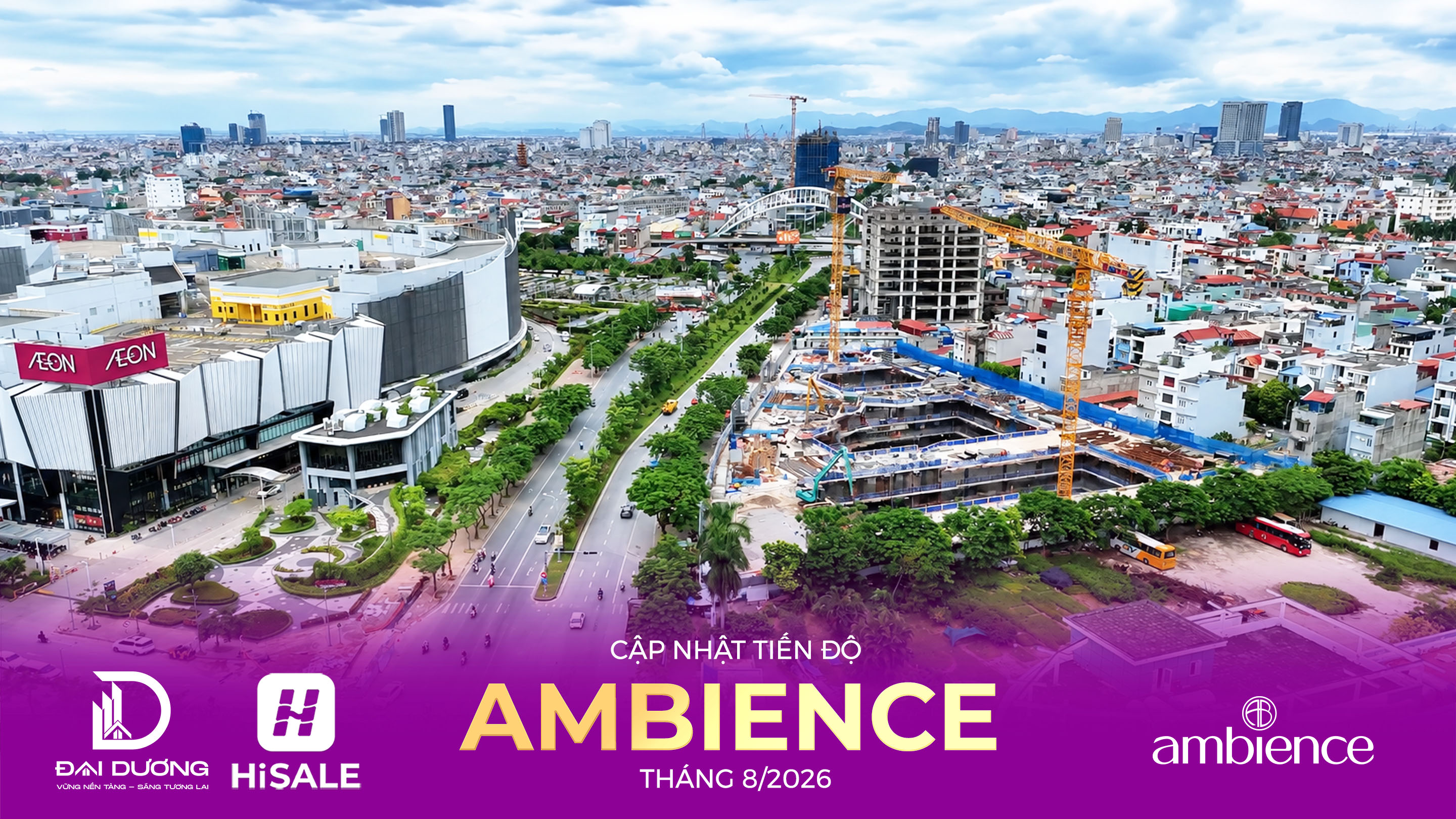 CẬP NHẬT TIẾN ĐỘ THÁNG 8/2026 DỰ ÁN AMBIENCE